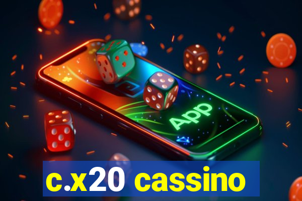 c.x20 cassino